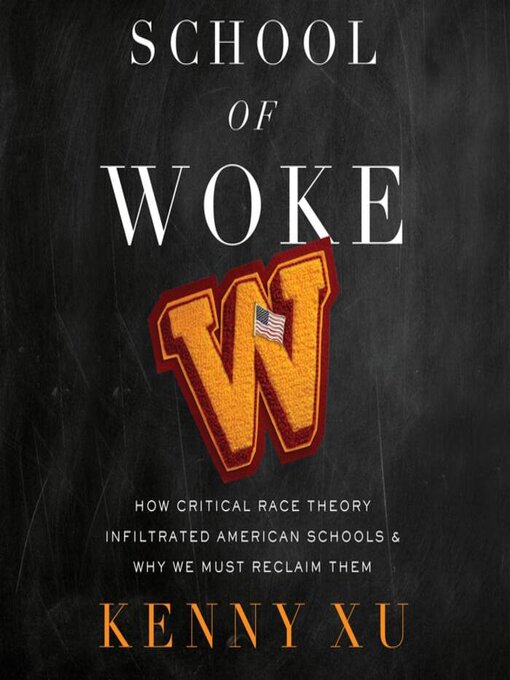 Title details for School of Woke by Kenny Xu - Available